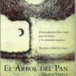 Portada de ‘El árbol del pan’ (Acerca de el entretenimiento propio del actor en el Teatro Obstáculo)
