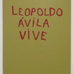 ‘Leopoldo Ávila vive’, en ‘Luminol’; Lorena Gutiérrez Camejo